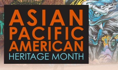 Asian Pacific American Heritage Month